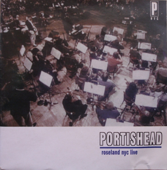 PORTISHEAD ''ROSELAND NYC LIVE'' 1998