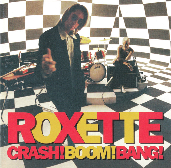 ROXETTE "CRASH! BOOM! BANG! 1994